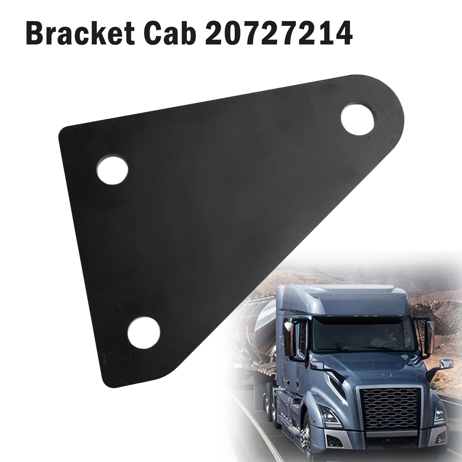 

Artudatech For Volvo Truck D13 VNL Bracket Cab 20727214 Car Accessories