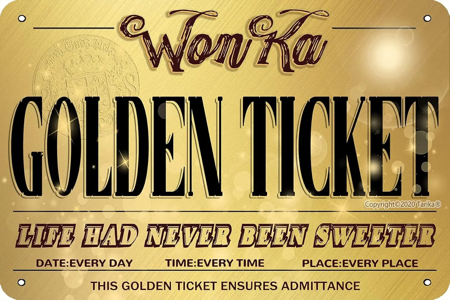 Золотой билет Wonka винтажная жестяная вывеска Жизнь никогда не будет сладким