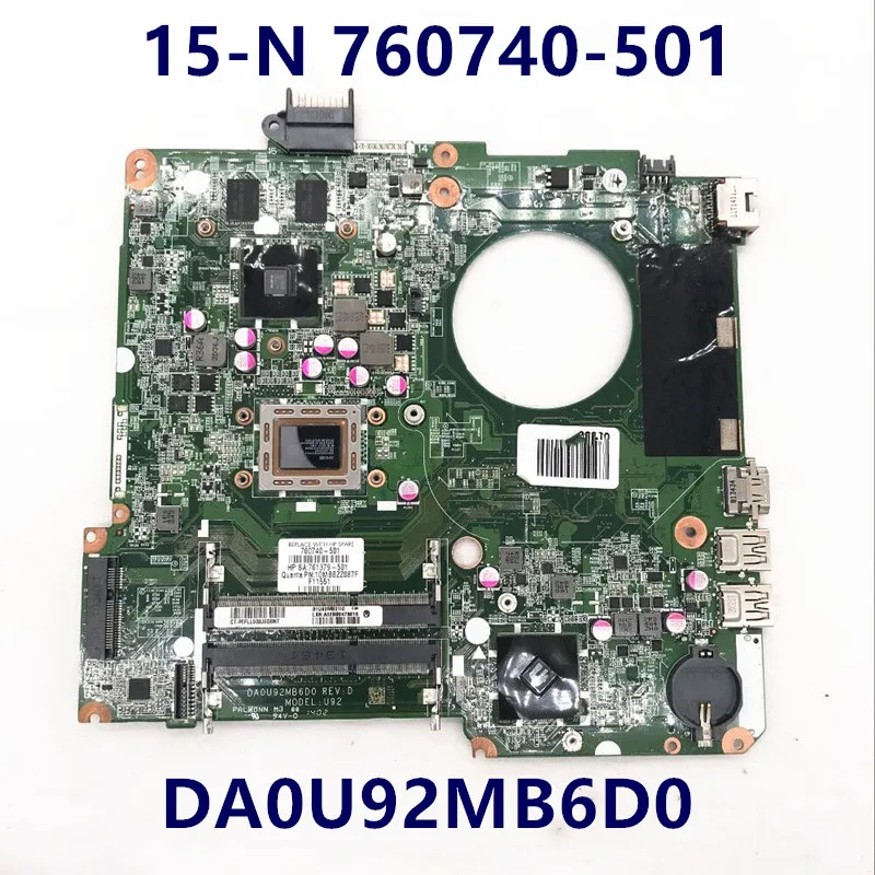 

760740-501 760740-001 For HP 15-N Laptop Motherboard DA0U92MB6D0 A8-4555M A8-5545M CPU And HD 8690M Graphics Card 100% Tested OK