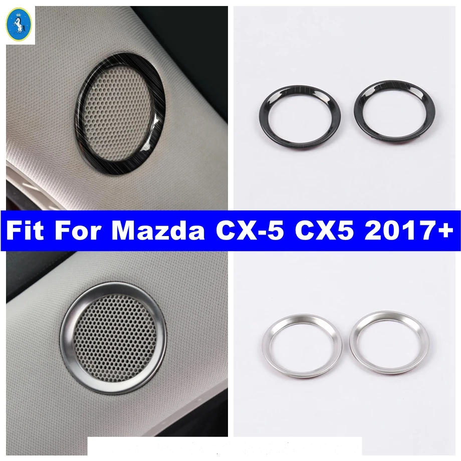 

Inner A Pillar Stereo Speaker Ring Cover Trim Fit For Mazda CX-5 CX5 2017 - 2023 Black / Silver Style Car Interior Accessories