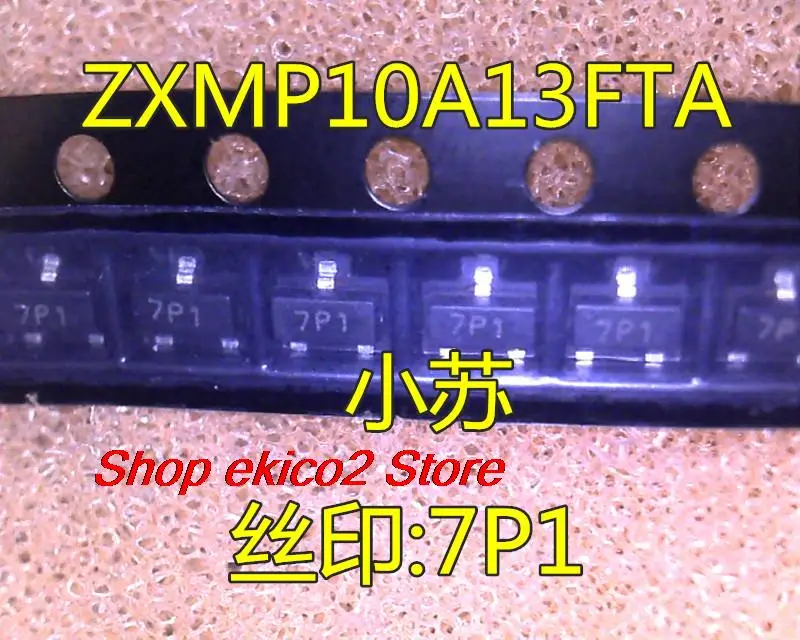 

10 шт., ZXMP10A13FTA 7P1 SOT-23