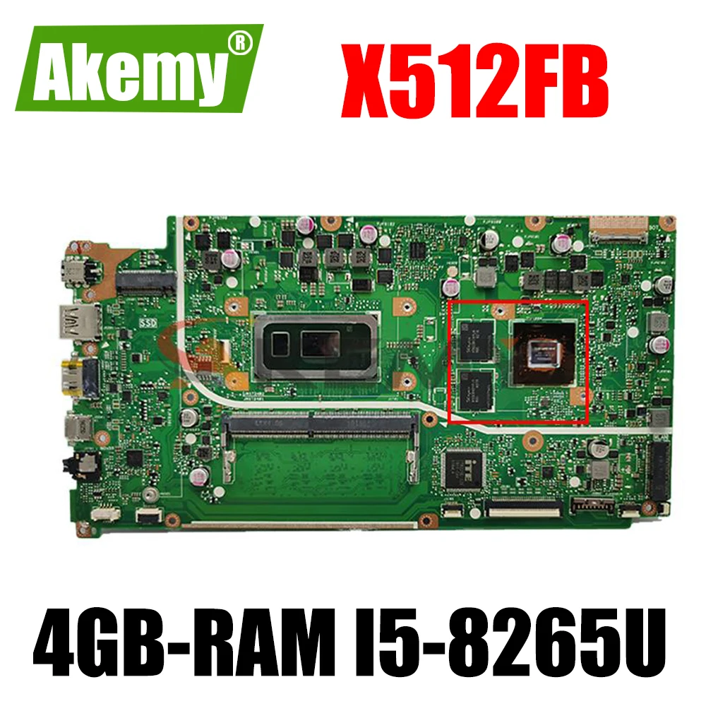 

Motherboard For asus VivoBook 15 X512 X512FB-AP1203T X512F F512F X512FB X512FF X512FJ Laptop Mainboard 4GB-RAM I5-8265U V2G-GPU