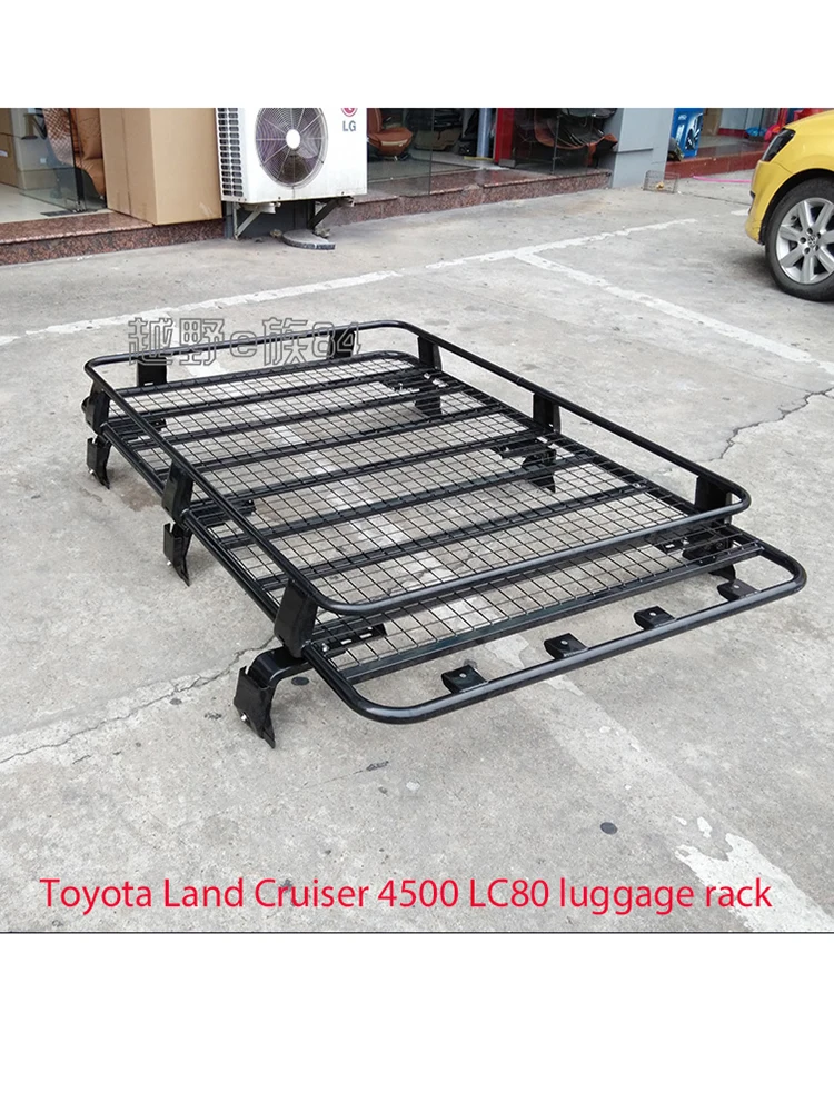 

For Toyota Land Cruiser 4500 LC80 roof luggage rack off-road vehicle luggage box shelf steel roof roll cage