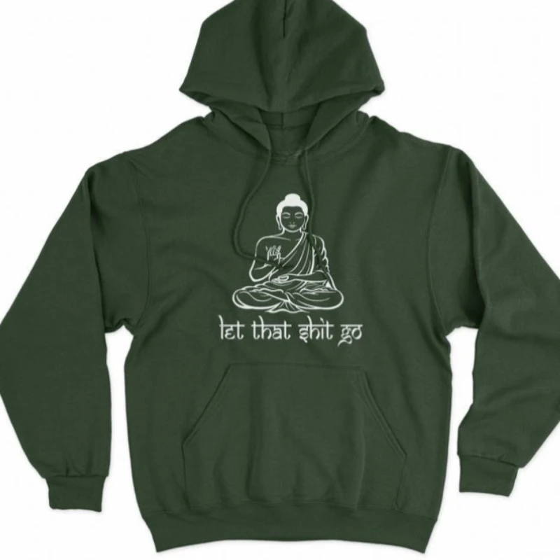 Фото Толстовка с капюшоном Let That Shirt Go, пуловер для йоги, внимательность, одежда Good Vibes, Будда, хиппи, духовная положительная энергия, подарок, термотолстовка №2