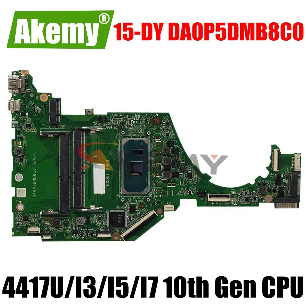 

Материнская плата Akemy для ноутбука HP 15-DY 15-FQ, материнская плата с процессором 4417U I3 I5 I7 DA0P5DMB8C0, материнская плата
