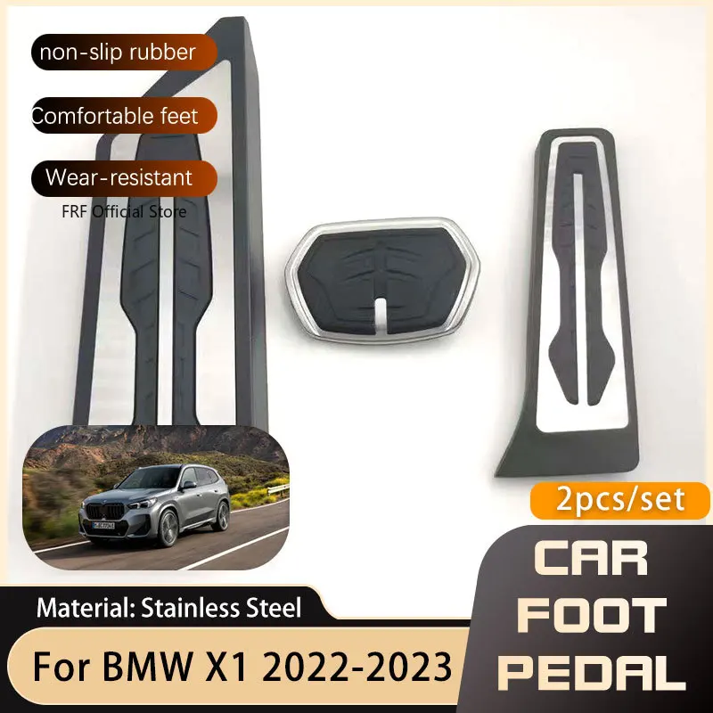 

for BMW X1 iX1 U11 2021 2022 2023 Car Foot Pedals Accelerator Brake Stainless Steel No Drilling Non-slip Pedal Cover Pads AT MT