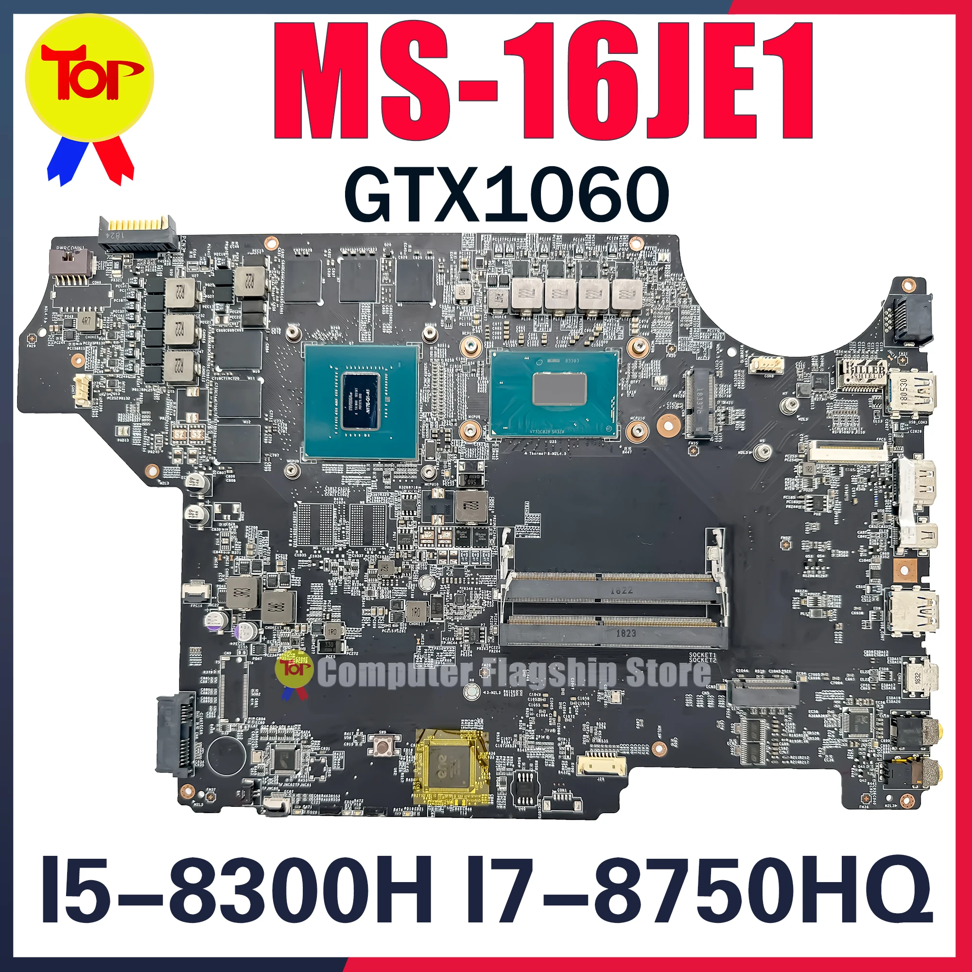 

MS-16JE1 Laptop Motherboard For MSI MS-16JE GV72 GV62 Ge72vr Gp72vr I5-8300H I7-8750H GTX1060 Mainboard 100% Testd Fast Shipping