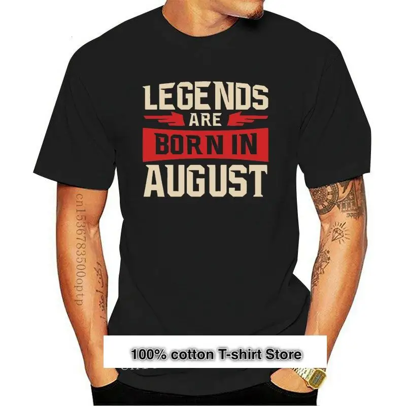 

Camiseta para hombre, ropa de marca, camisetas Fun de Legends Are Born In agosto, camiseta de cumплидома