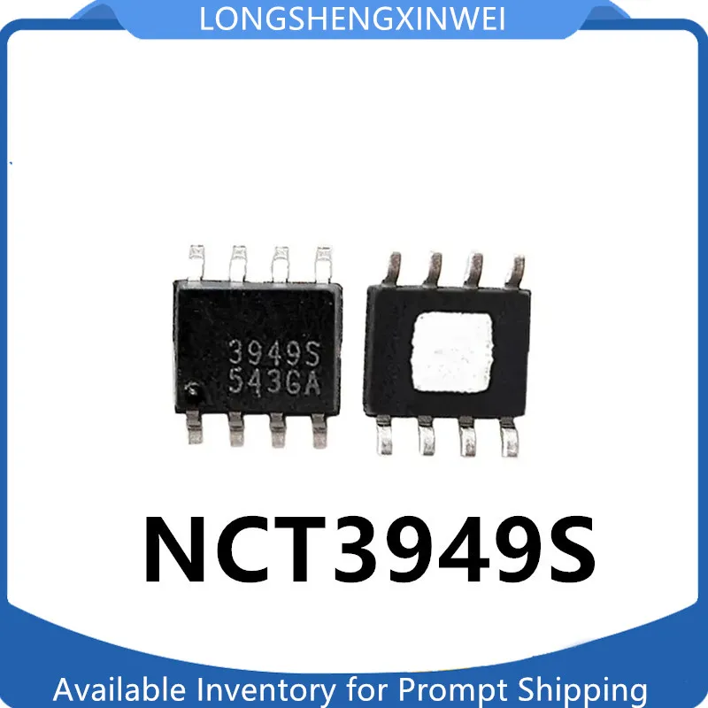 

1PCS New Original NCT3949S-T1 NCT3949S 3949S SOP-8 Spot Chip