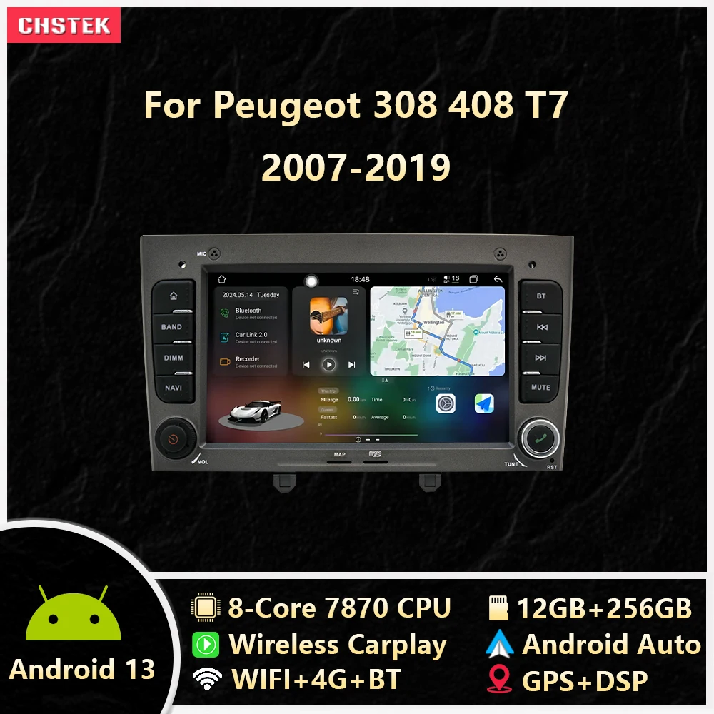 Автомобильный радиоприемник CHSTEK Carplay 12 + 256G Android 13 для Peugeot 308 SW 408 T7 2007-2019