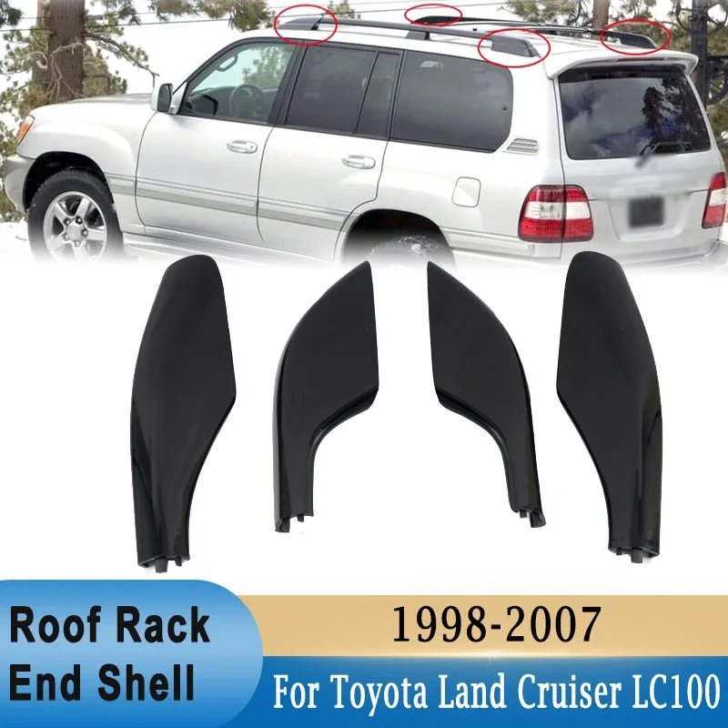

Для Toyota Land Cruiser LC100 1998-2007 4 шт. защитный чехол для багажника на крышу, передняя и задняя крыша, сменный конец направляющей