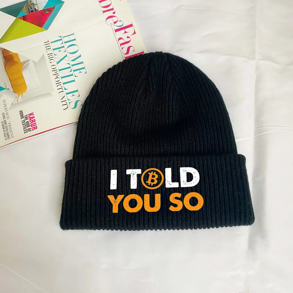 

I Told You So Bitcoin Funny Skullies Beanie Crypto Winter Warm Knitted Bonnet Unisex Caps Teens Brimless Elastic Hats