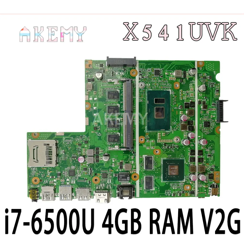

Akemy X541UVK motherboard mainboard For Asus X541UVK X541UJ X541UV X541U F541U R541U laptop motherboard i7-6500U CPU 4GB RAM V2G