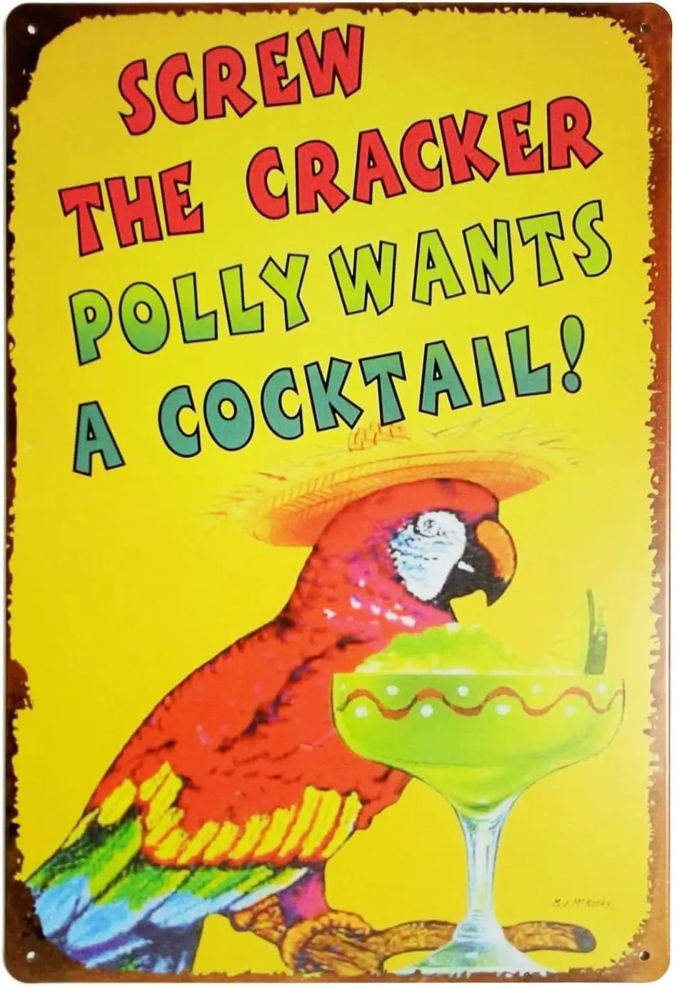 ERLOOD Screw The Cracker Polly Wants a Cocktail Металлическая винтажная жестяная вывеска Настенный