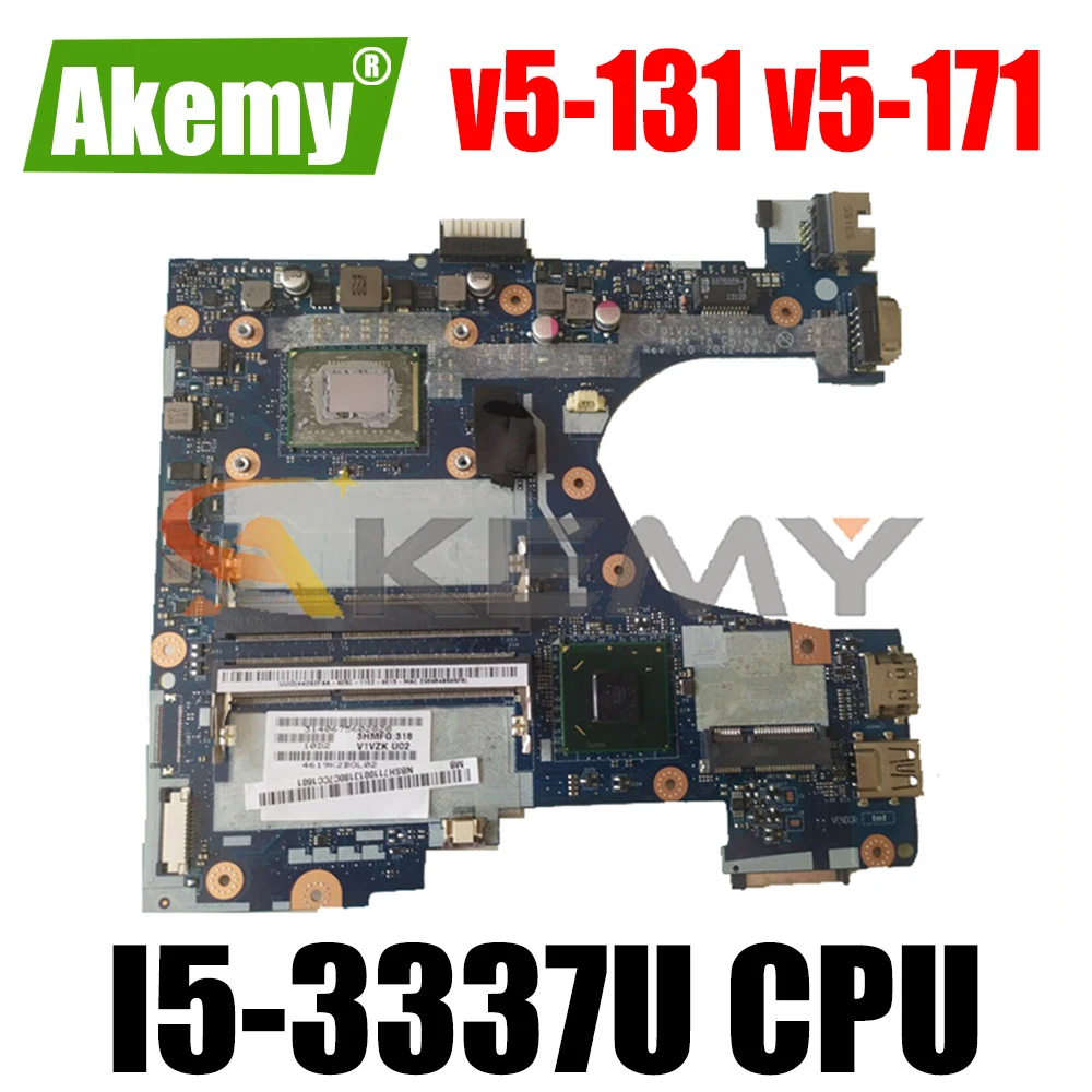 

Материнская плата AKEMY Q1VZC LA-8943P для ноутбука Acer aspire v5-131 NBM3A1100L, материнская плата для ноутбука I5-3337U, ЦП DDR3