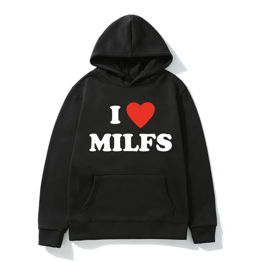 

I Love MILFS I Heart Hot Moms Letter Printed Hoodie Men Women Cotton Casual Fleece Pullover Hoodies Harajuku Fashion Sweatshirt