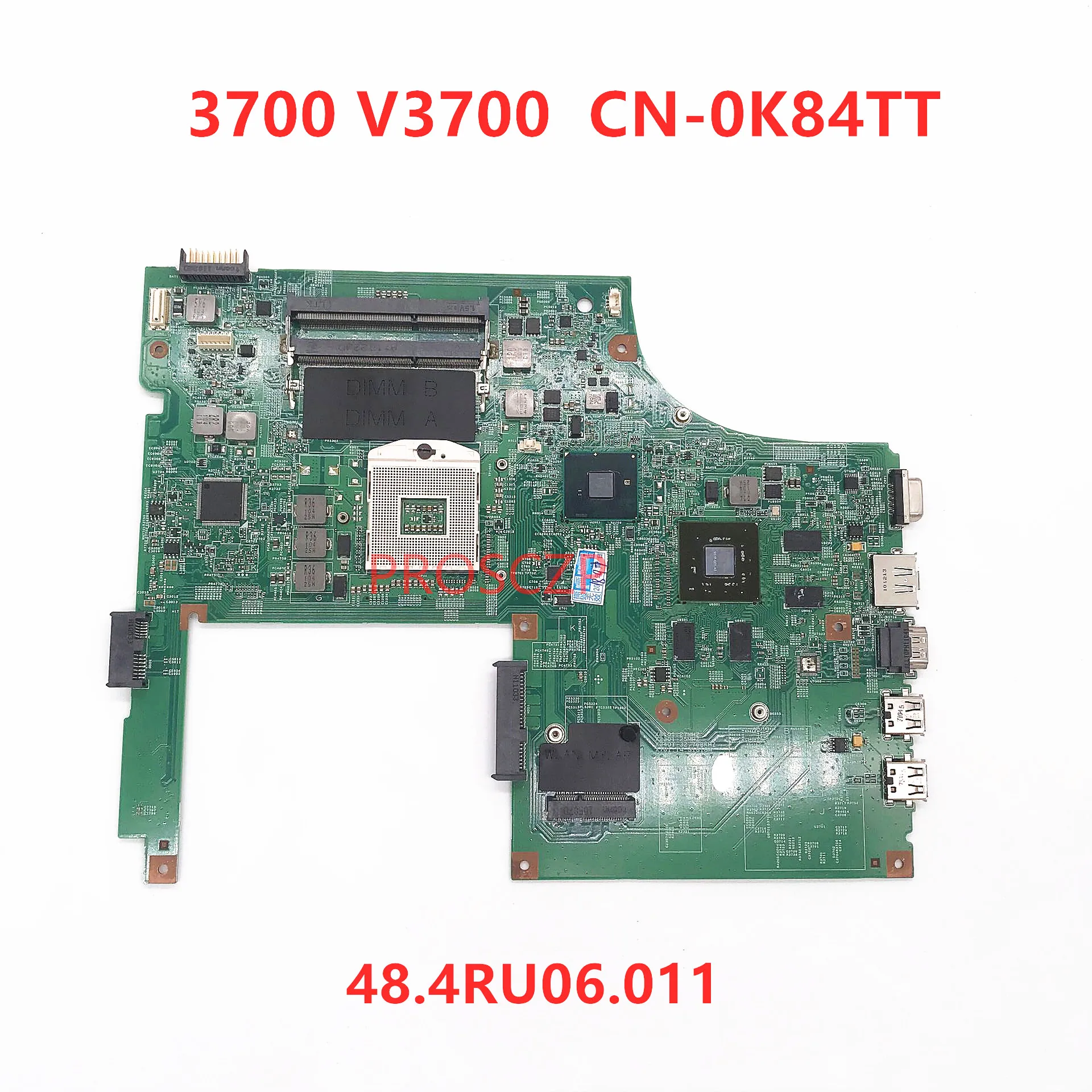 CN-0K84TT 0K84TT K84TT Mainboard For DELL 3700 V3700 Laptop Motherboard 09290-1 48.4RU06.011 N11P-GE1-A3 HM57 100% Working Well