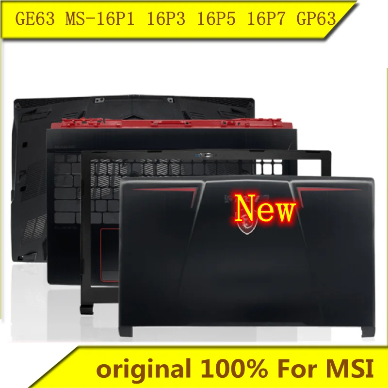 

For MSI GE63 MS-16P1 16P3 16P5 16P7 GP63 A shell B shell C shell D shell New original For MSI laptop