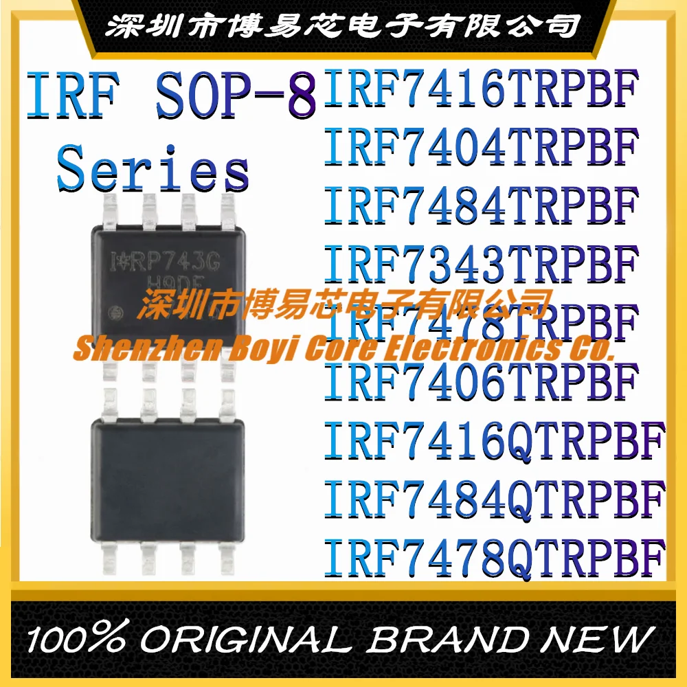 IRF7416TRPBF IRF7404TRPBF IRF7484TRPBF IRF7343TRPBF IRF7478TRPBF IRF7406TRPBF IRF7416QTRPBF IRF7484QTRPBF IRF7478QTRPBF SOP-8 IRF7416TRPBF IRF7404TRPBF IRF7484TRPBF IRF7343TRPBF IRF7478TRPBF IRF7406TRPBF IRF7416QTRPBF IRF7484QTRPBF IRF7478QTRPBF SOP-8