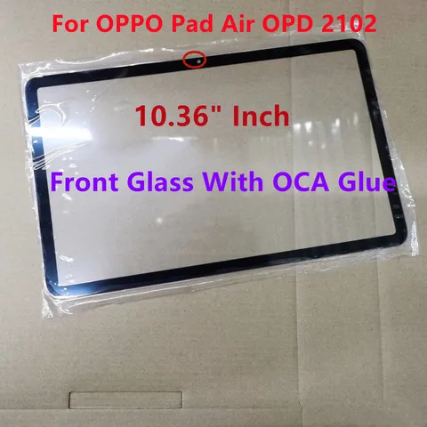 Новинка, Оригинальный сенсорный экран 10,36 дюйма для OPPO Pad Air OPD 2102, передняя стеклянная крышка, панель объектива + ламинированный клей OCA 100% протестирован