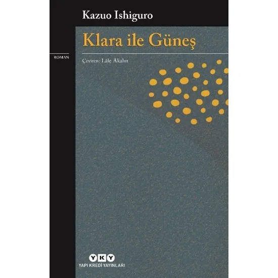 

Solar with Klara Kazuo Ishiguro Turkish books world literature national literary lyric comedy novel