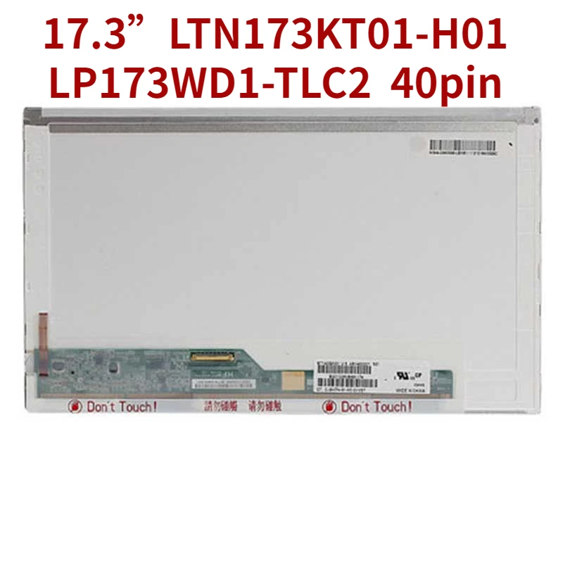 

17.3 inch lcd matrix ltn173kt01 h01 LTN173KT01-H01 lp173wd1 tlc2 LP173WD1-TLC2 laptop lcd screen replacement display 40pin