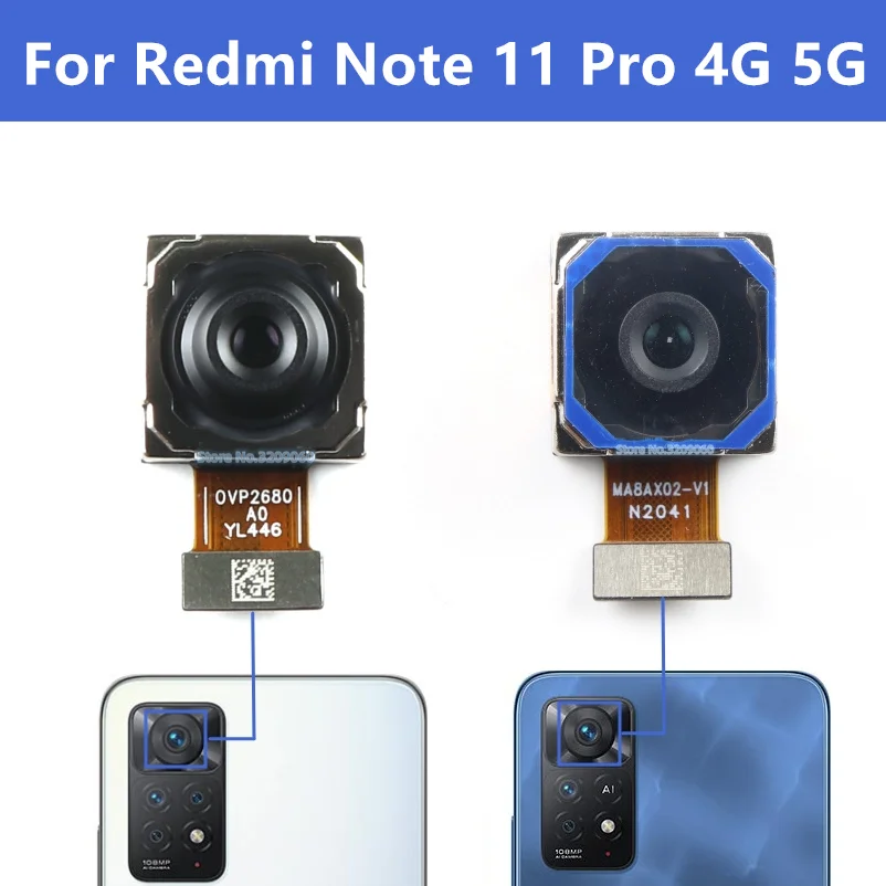 

Original Main Back Camera For Xiaomi Redmi Note 11 Pro 4G 5G Big Rear View Camera Flex Cable Module 108MP Phone Replacement