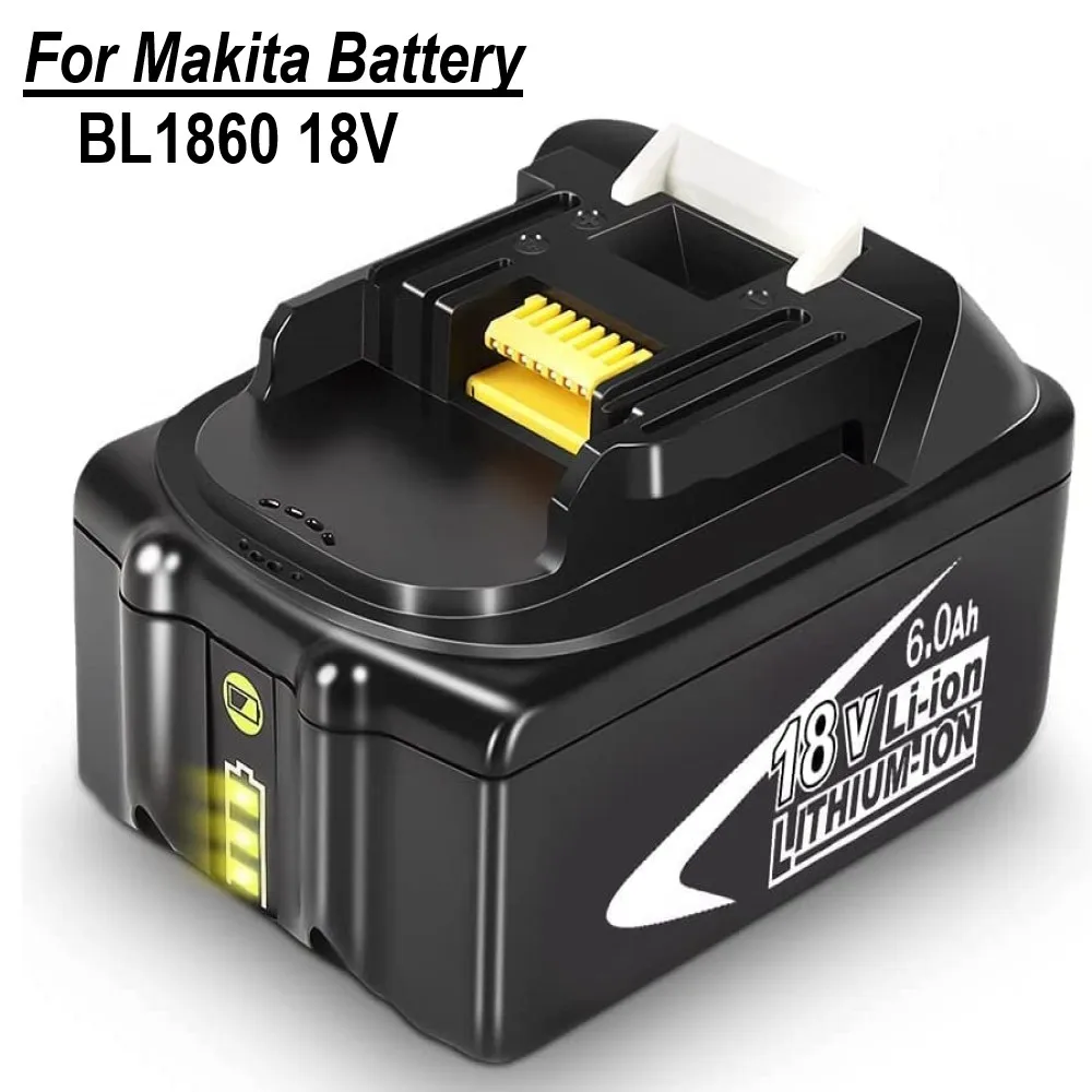 

6000mAh for 18V Makita BL1860 BL1850B BL1850 BL1840 BL1830 BL1820 BL1815 LXT-400 Replacement Lithium Battery