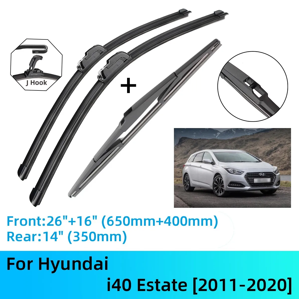 

For Hyundai i40 Estate Front Rear Wiper Blades Brushes Cutter Accessories J U Hook 2011-2020 2014 2015 2016 2017 2018 2019 2020