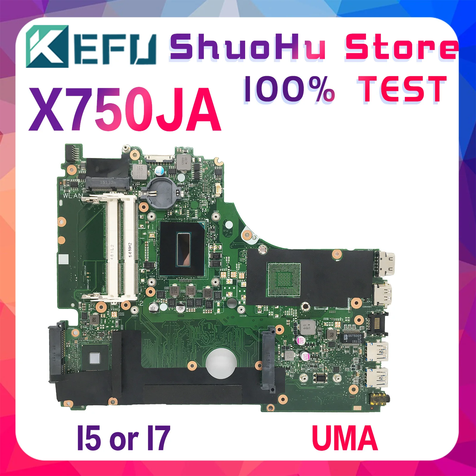 

KEFU Mainboard X750JA A750JA F750JA K750JA A750JB X750JB K750JB F750JB Laptop Motherboard I5 I7 4th Gen UMA DDR3L MAIN BOARD