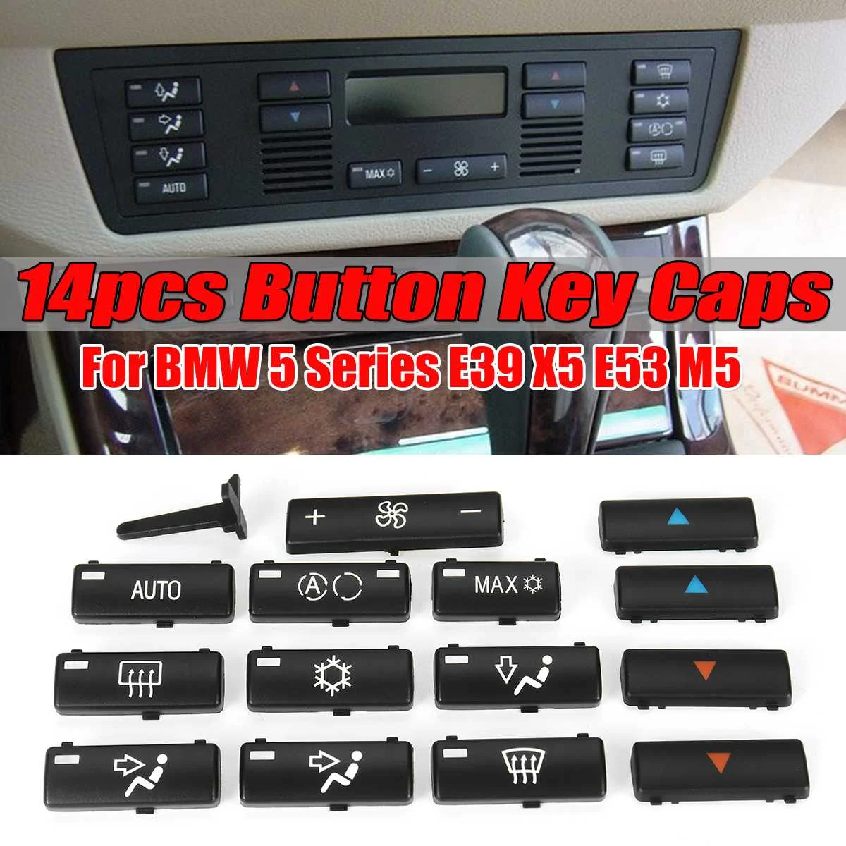 

14 Button Key Caps Replacement Climate A/C Control Control Panel Switch Buttons Cover Caps For BMW E39 E53 525i 530i 540i M5 X5