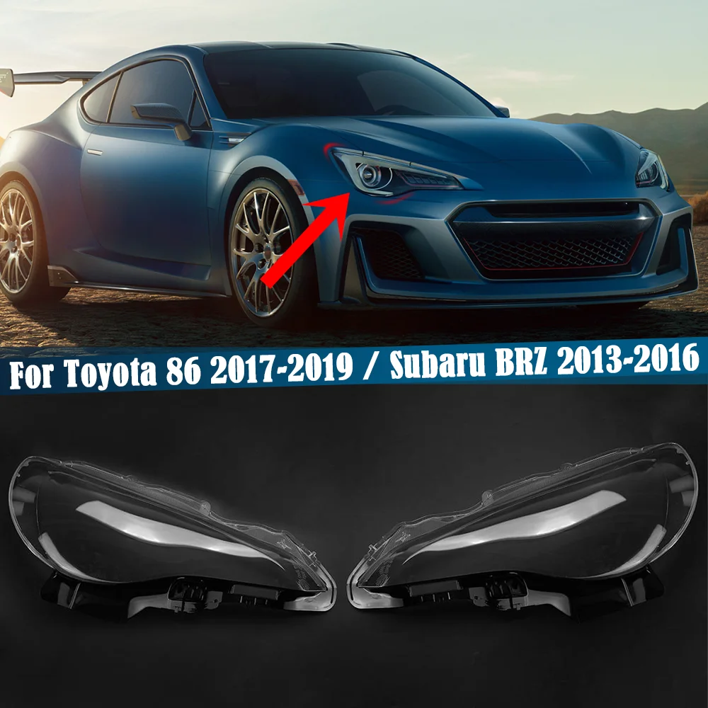 

Для Toyota 86 2017-2019 для Subaru BRZ 2013-2016 навес для фар Специальный прозрачный абажур оболочка налобный фонарь