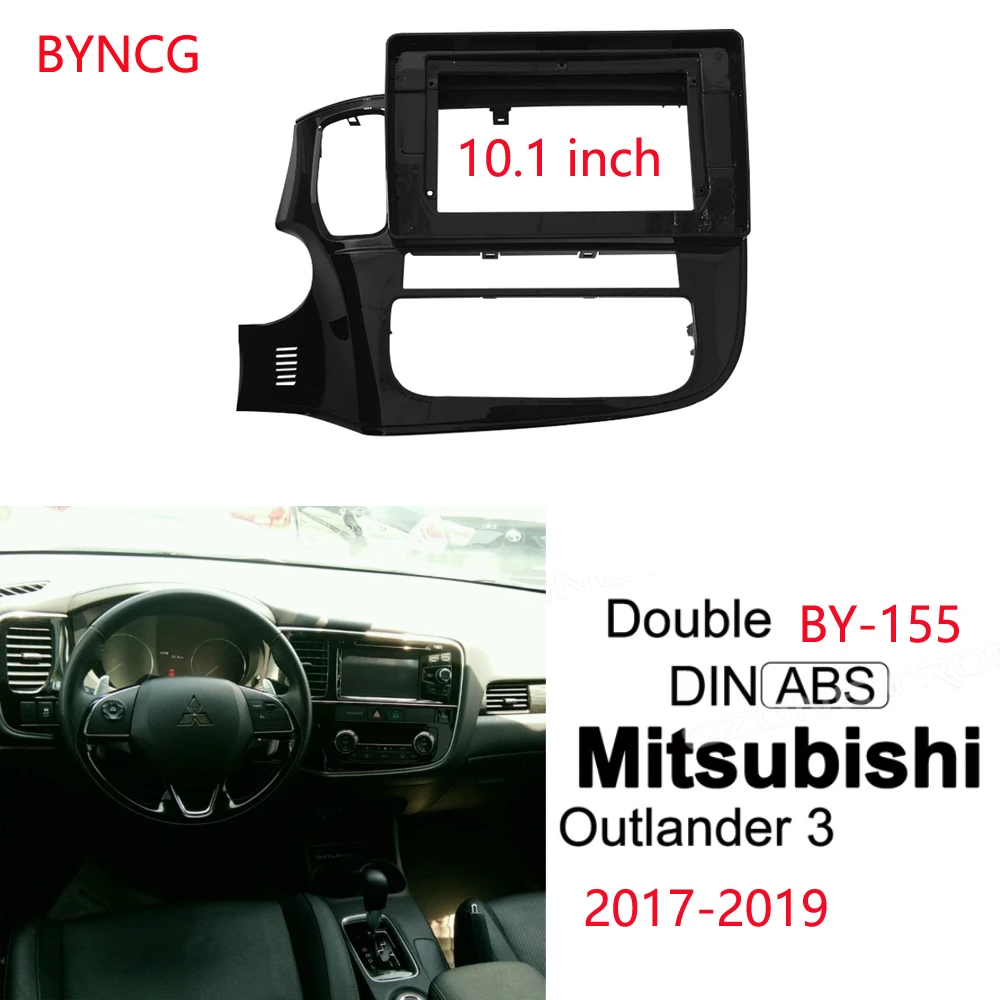 

Автомобильный радиоприемник 2 DIN 10,1 дюйма, облицовка для MITSUBISHI Outlander 3 2017-2019, рамка приборной панели
