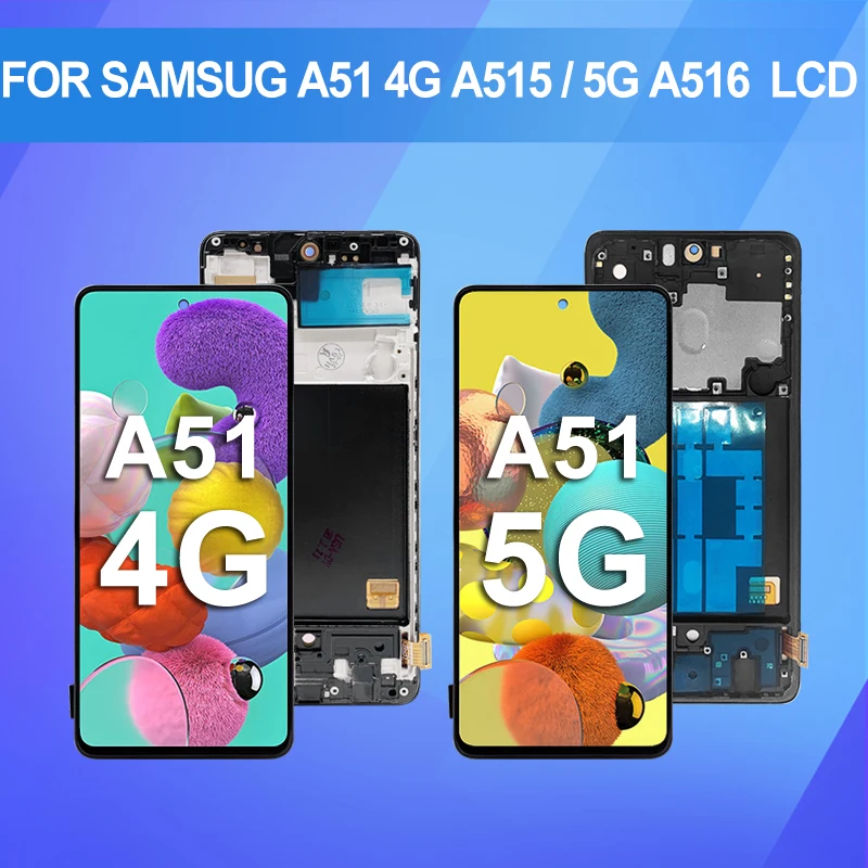 1 шт. 4G A515 дисплей для Samsung Galaxy A51 Lcd сенсорный дигитайзер A51 5G Lcd A516 экран в сборе Бесплатная доставка с рамкой