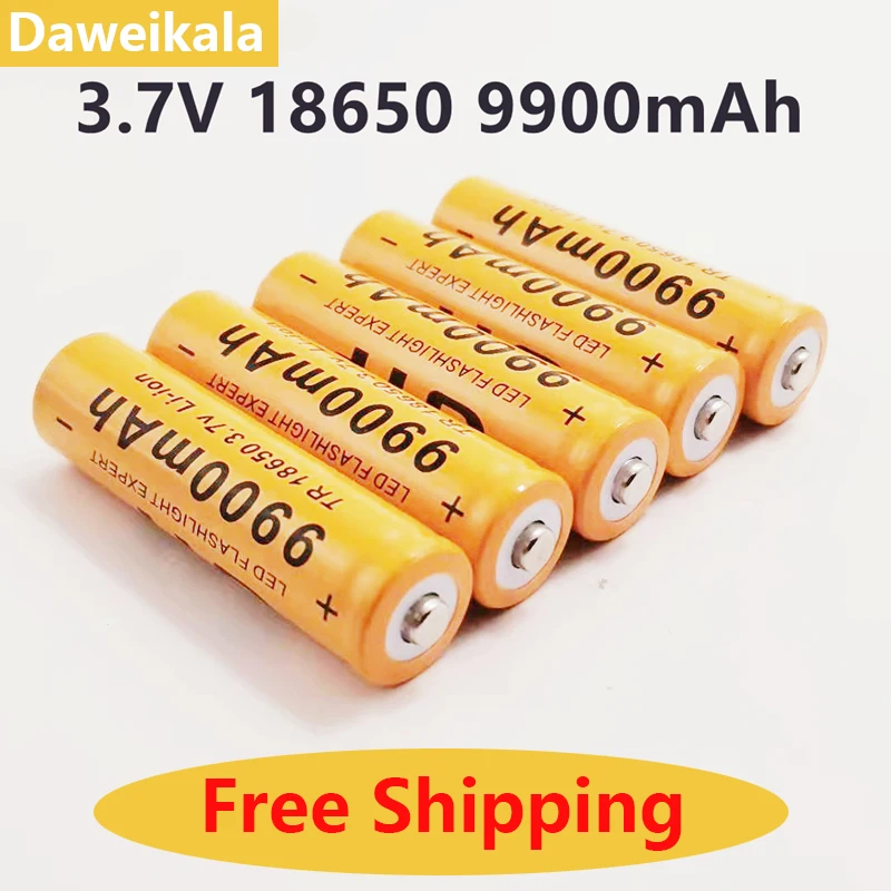 

New18650 Battery 3.7V 9900mAh Rechargeable Liion Battery for Led Flashlight Torch Batery Litio Battery+ Free Shipping Toys FAN