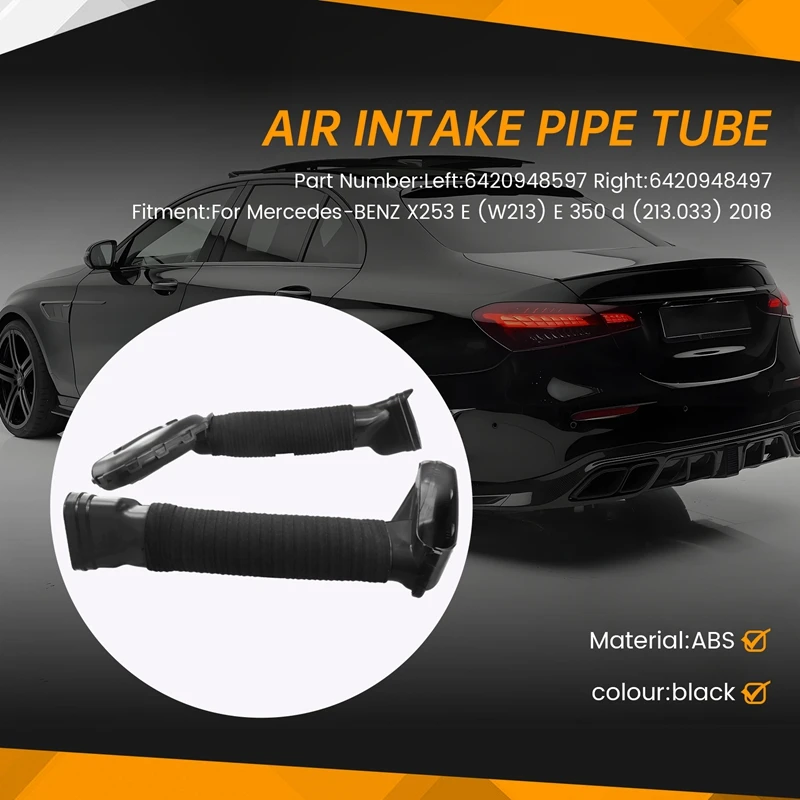 Автомобильная левая и правая воздухозаборная трубка для Benz W213 E350d X253 6420948497 6420948597