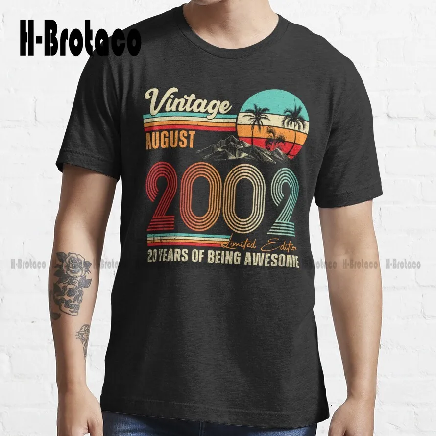 

Vintage August 2002 Limited Edition 20 Years Of Being Awesome Since Gift Trending T-Shirt Cheap Tshirts Xs-5Xl Custom Gift