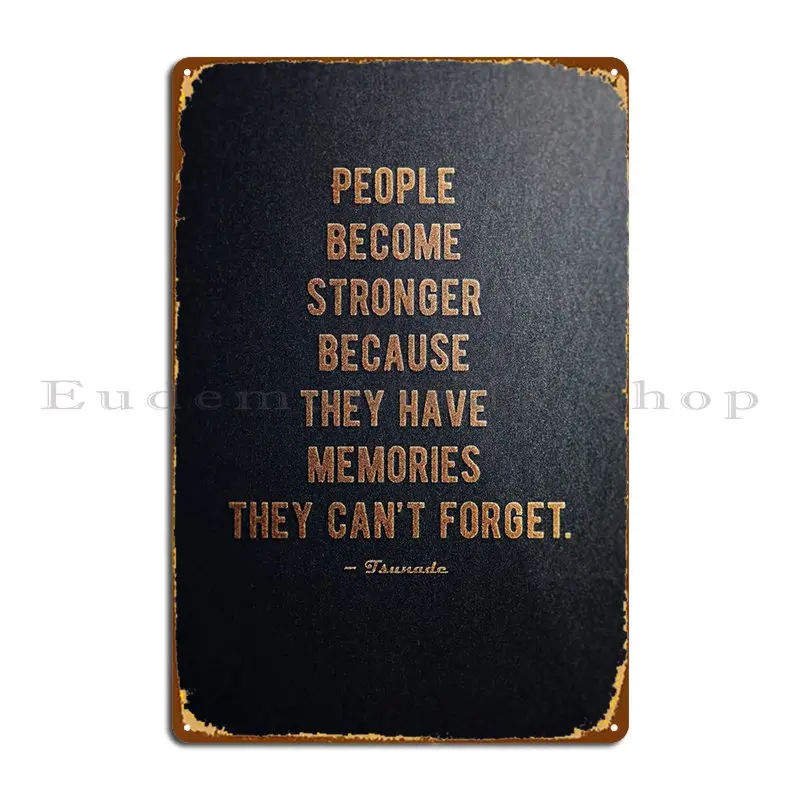 

Anime Quote Metal Sign Designing Cinema Party Personalized Cave Tin Sign Poster