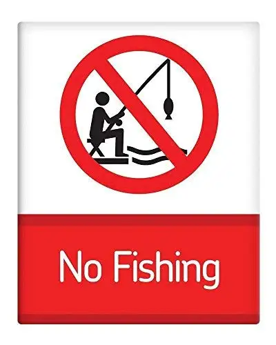 

No Fishing Prohibited 8x12 Metal Street Sign Workplace Safety 1491119