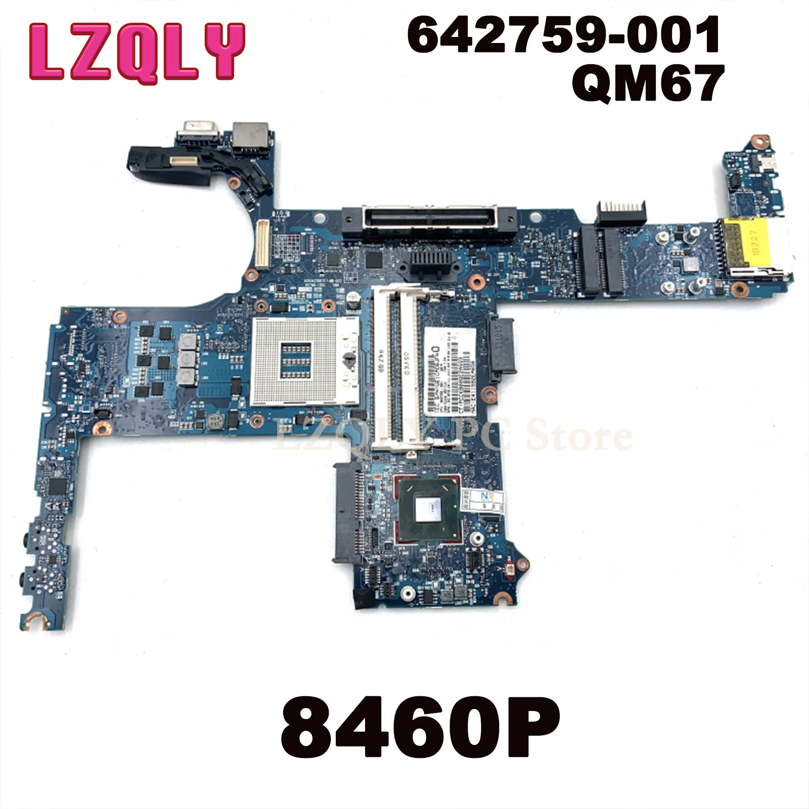 LZQLY 642759-001 for HP EliteBook 8460P laptop motherboard QM67 chipset DDR3 main board full test