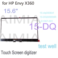 15 6 digitizer for hp envy x360 15 dq 15 dq series 15 dq0006nf 15 dq0095nr l51357 001 laptops touch screen panel glass replacem