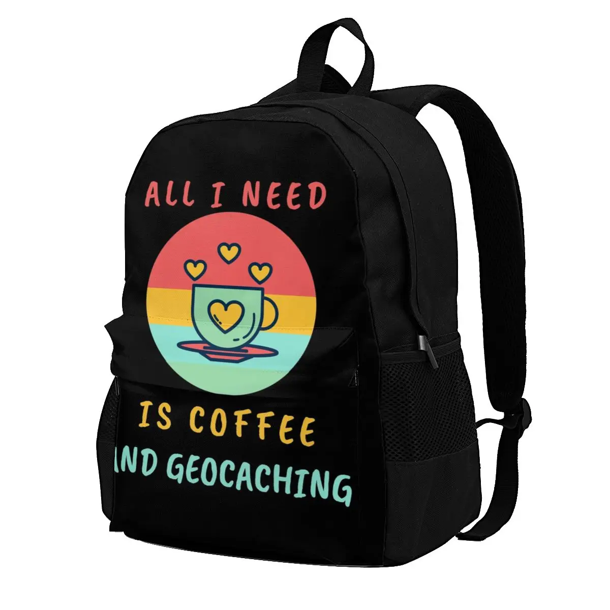 

All I Need Is Coffee And Geocaching Backpacks coffee Teen Breathable Basic Backpack Polyester Trekking Bags