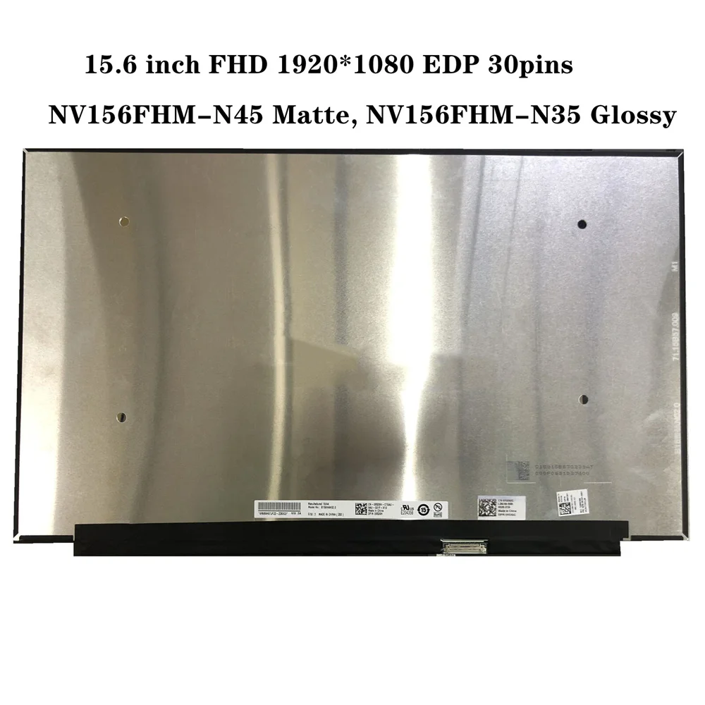 

15.6 inch IPS Laptop LCD Screen Panel NV156FHM-N45 Matte NV156FHM-N35 Glossy LED Matrix Display Panel FHD 1920x1080 EDP 30pins