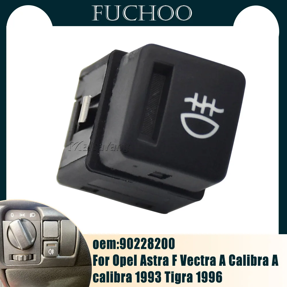 Car Accessories New Fog Light Lamp Switch For Opel Astra F Vectra A Calibra A Corsa calibra 1993 Tigra 1996 90228200