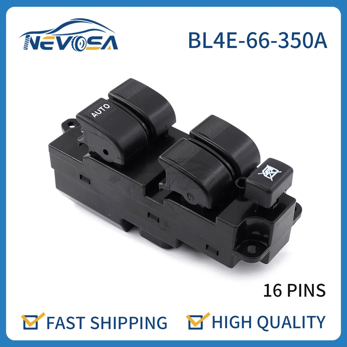 Nevosa BL4E-66-350A  Electric Power Window Switch For Mazda 3 6 2003-2012 BL4E66350A BL4E-66-350AL2 BL4E66350AL2