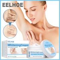 eelhoe whitening cream armpit lightening cream whiten dark bikini line bleaching remove spots even skin tone body cream 100ml
