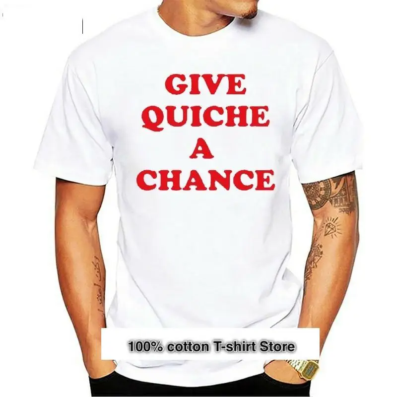 

Camiseta con borde de algodón Premium 2019, camiseta Guay, dale A Quiche una oportunidad, 100%