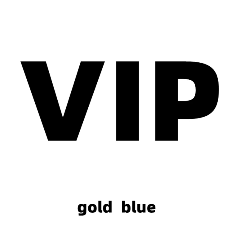 

VIP Additional pay on your order