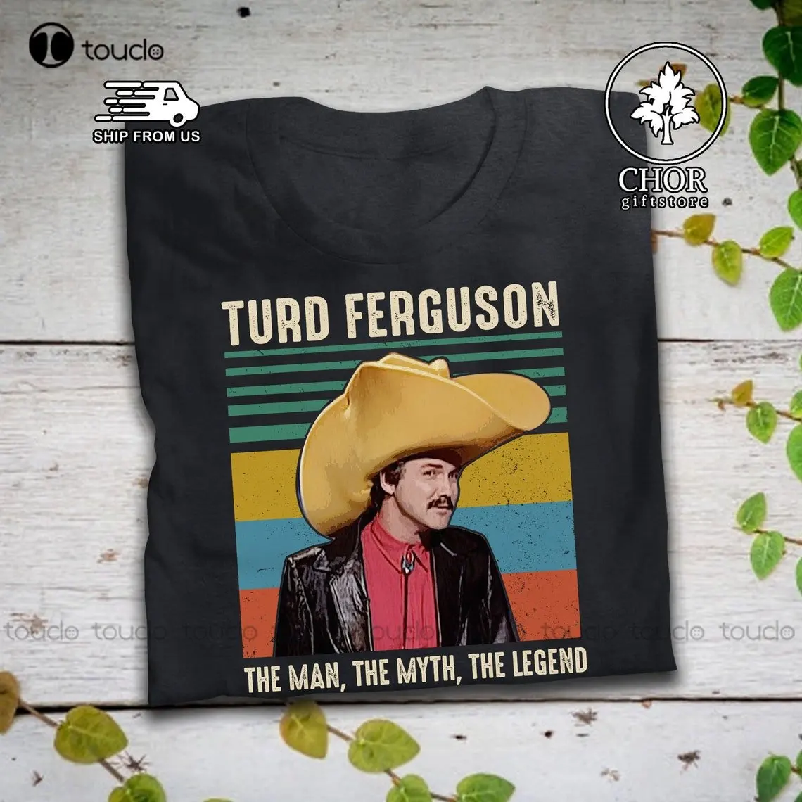 

Turd Ferguson The Man The Myth The Legend Vintage T Shirt Saturday Night Live Kindergarten Teacher Shirts Xs-5Xl Custom Gift