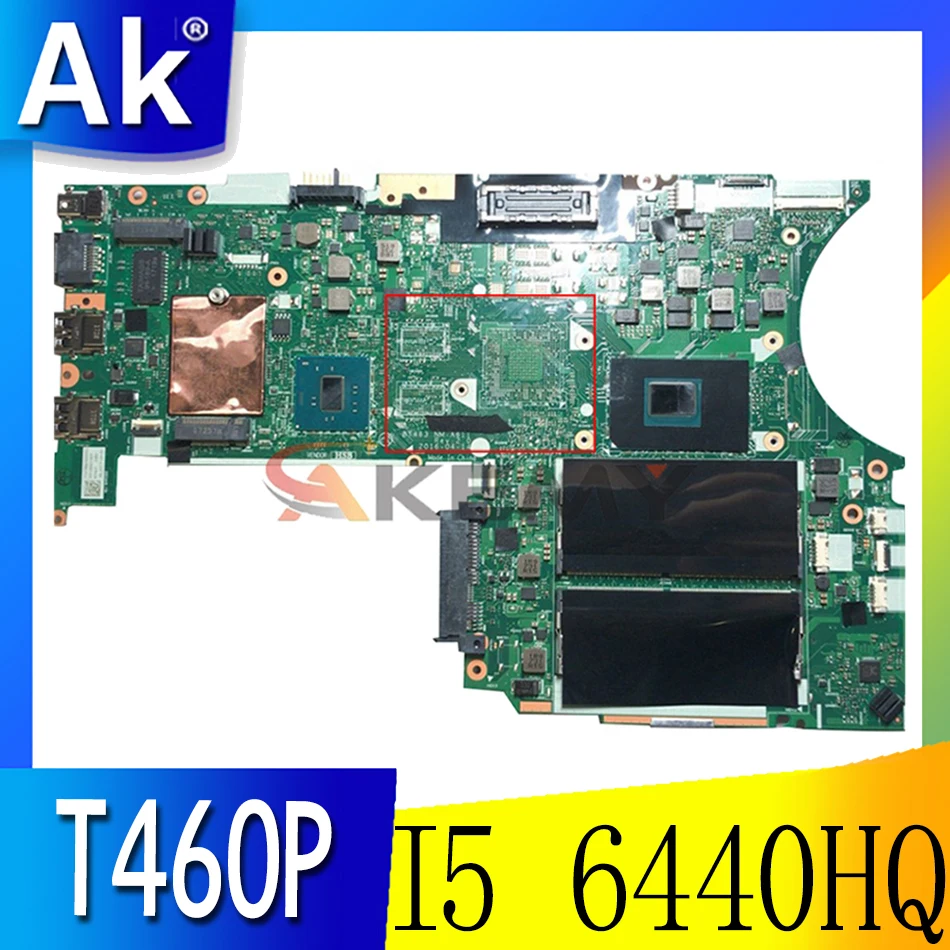 

Akemy BT463 NM-A611 для Lenovo Thinkpad T460P материнская плата для ноутбука I5 6440HQ FRU 01AV855 01YR831 01AV858 01HX066 01YR833